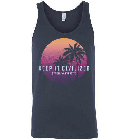 Keep it Civilized Vibe Unisex T-Shirt