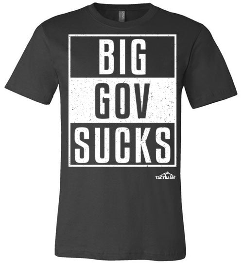 big gov sucks t-shirt